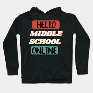 Online Hello Grade Virtual Back to School 2020 - Hello Middle School Online Hoodie